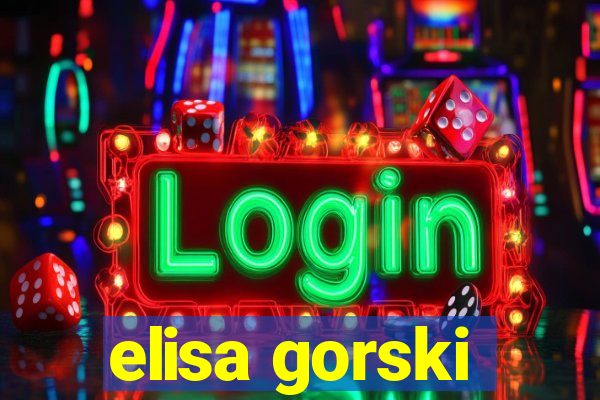 elisa gorski